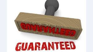 guaranteed